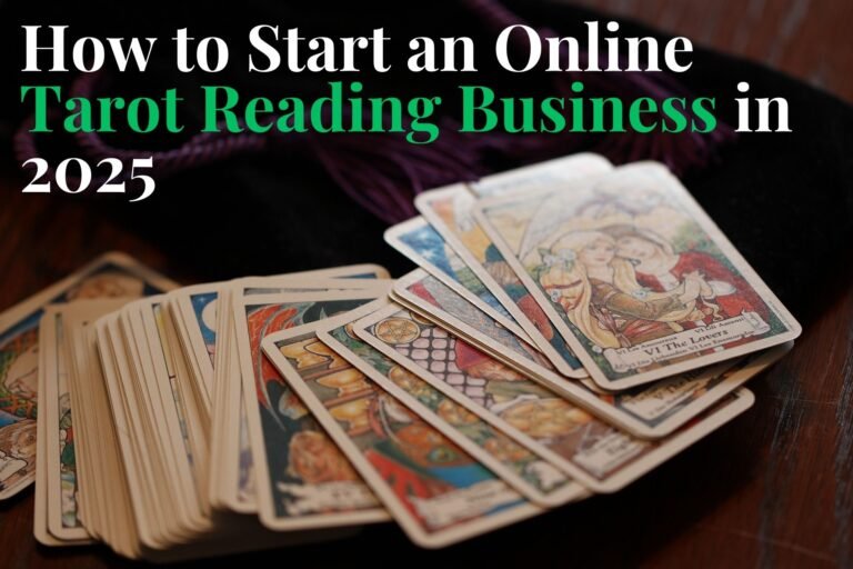 How to Start an Online Tarot Reading Business in 2025