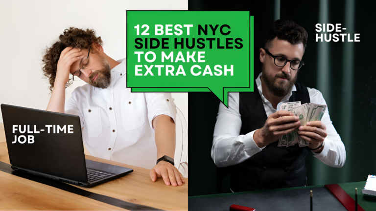 12 Best NYC Side Hustles to Make Extra Cash in the City That Never Sleeps
